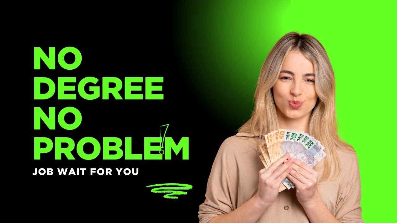 No Degree? No Problem! High-Paying Jobs You Can Get Without College
