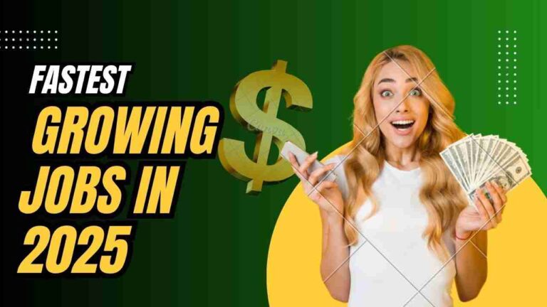 Fastest Growing Jobs in 2025 You Should Know About