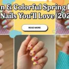Vacation-Ready: 24 Spring Break Nails for 2026